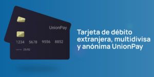 Tarjeta de débito extranjera, multidivisa y anónima UnionPay: Por 459 EUR