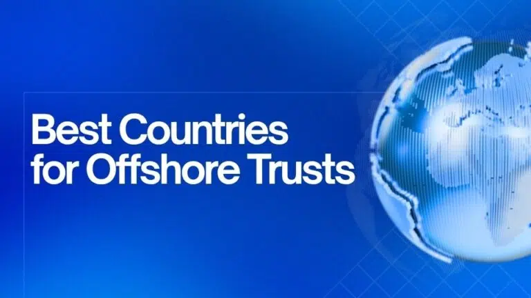 Best Countries for Offshore Trusts: The Ultimate Jurisdiction Guide 2026