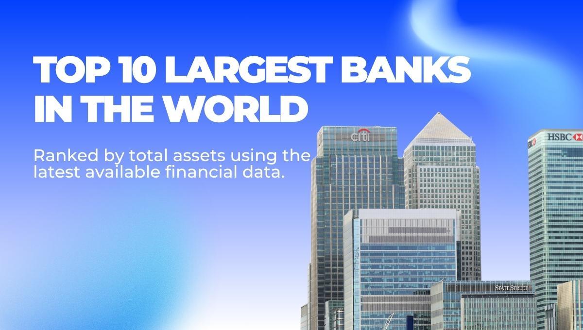 Top 10 Largest Banks in the World
