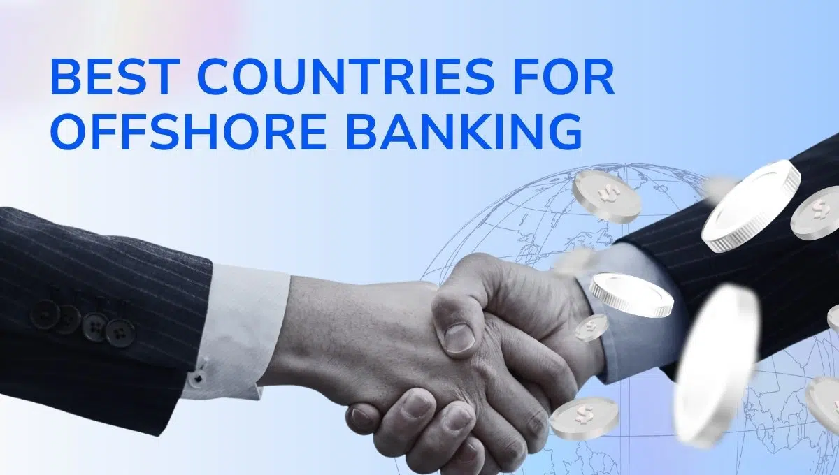 Best Countries for Offshore Banking