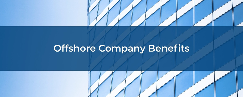 Offshore Company Benefits